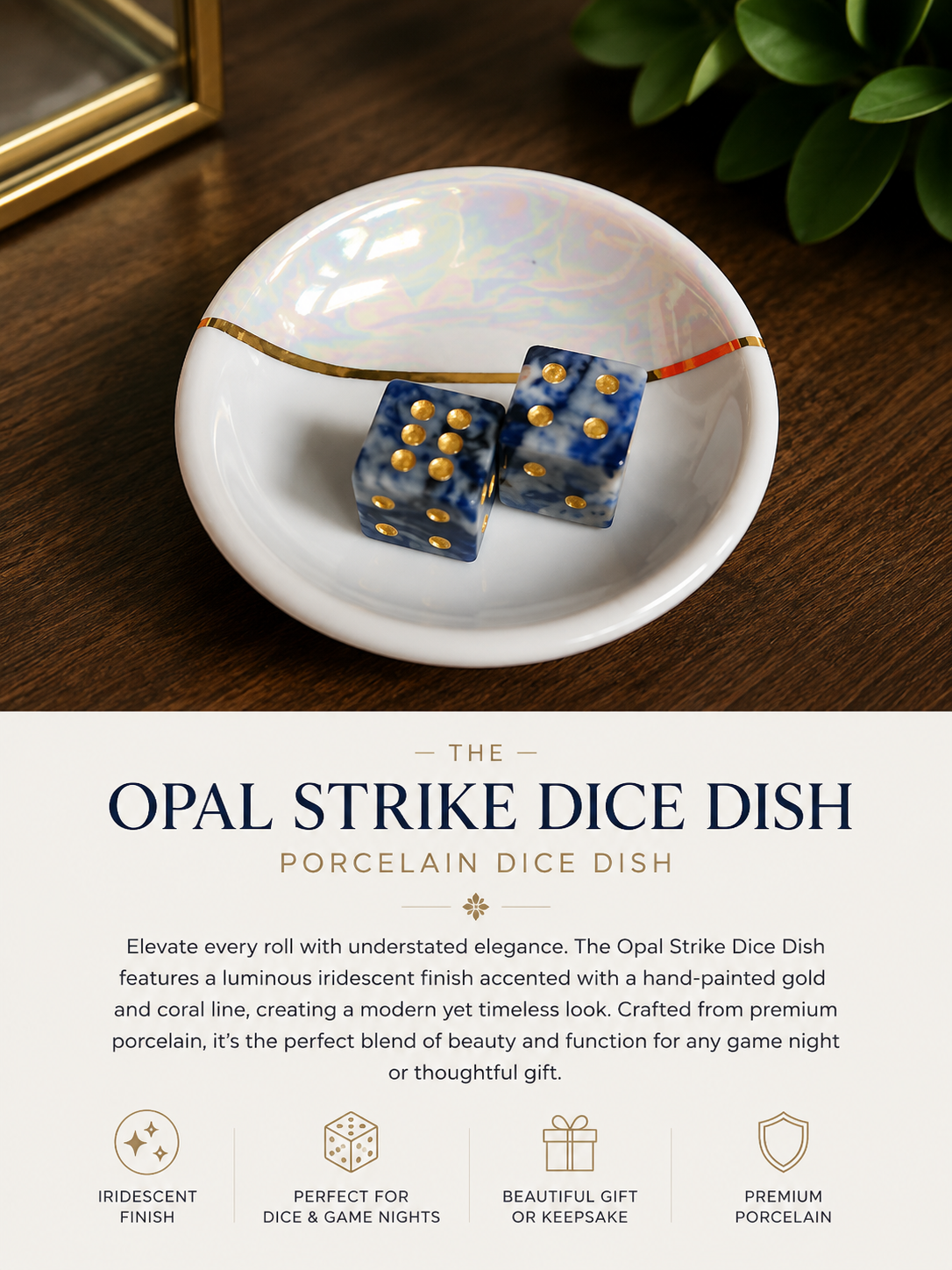 Opal Strike Dice Dish